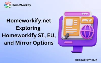 Homeworkify.net: Exploring Homeworkify ST, EU, and Mirror Options